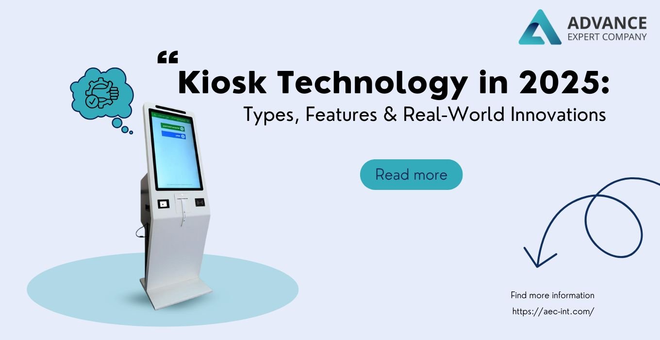 Kiosk Technology in 2025: Types, Features & Real-World Innovations